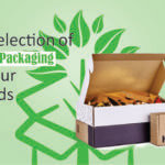 Go Green and opt for Eco-friendly packaging