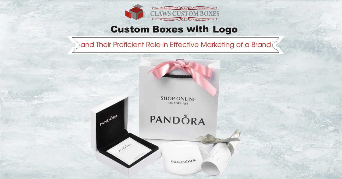 Custom Boxes with Logo and Their Proficient Role in Effective Marketing of a Brand