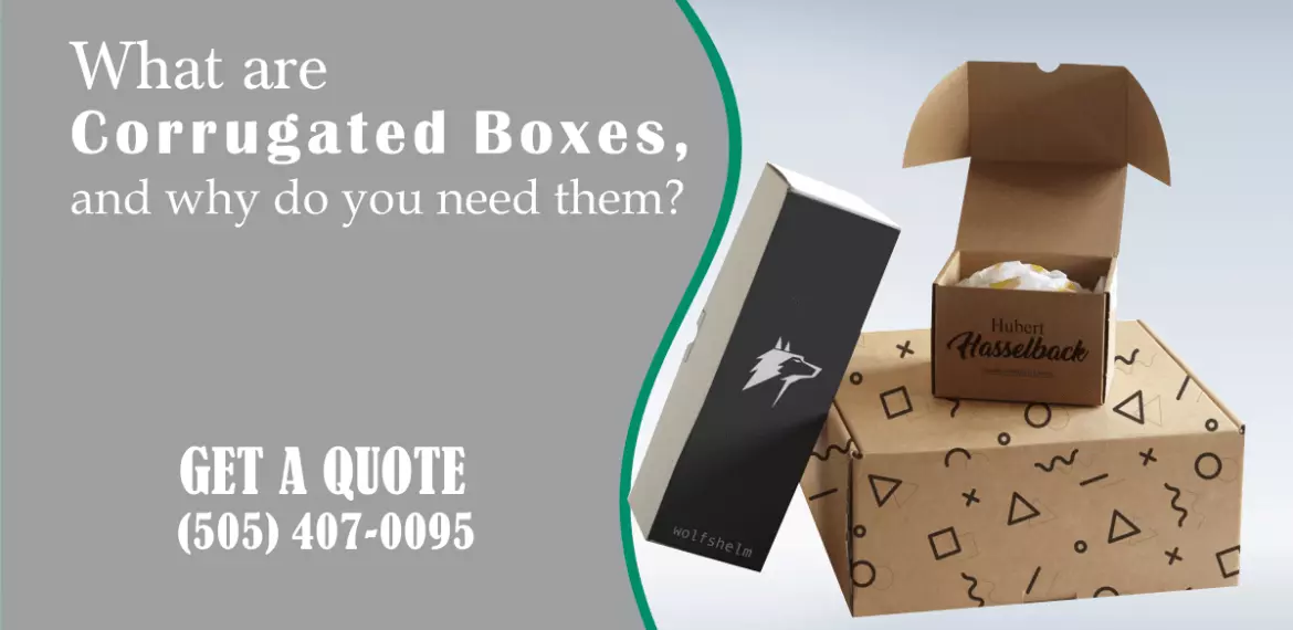 What are corrugated boxes and why do you need them?