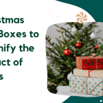 Christmas Gift Boxes to Magnify the Impact of Items