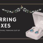 Learn The Simplicity and Delicacy in Earring Boxes
